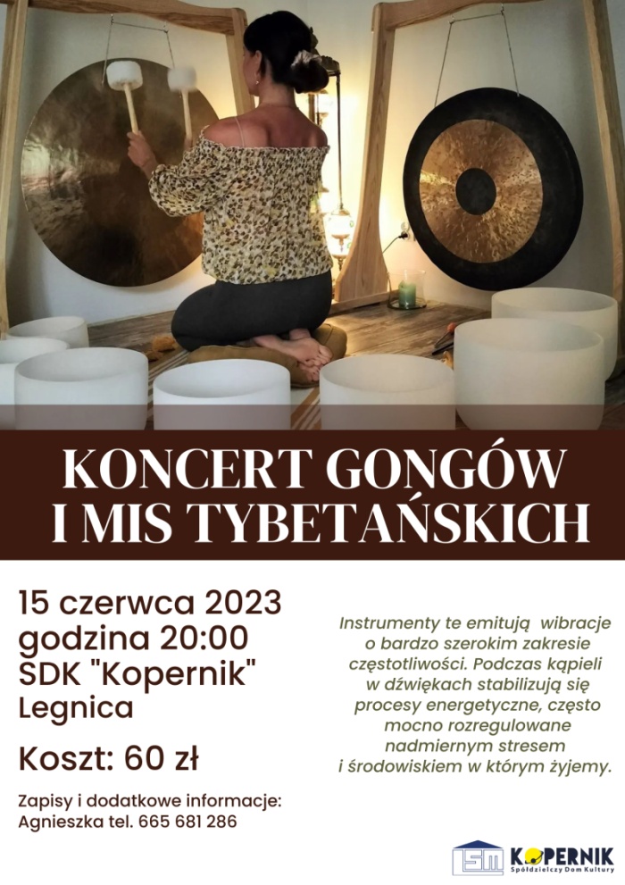 Koncert gong&oacute;w w SDK "Kopernik"